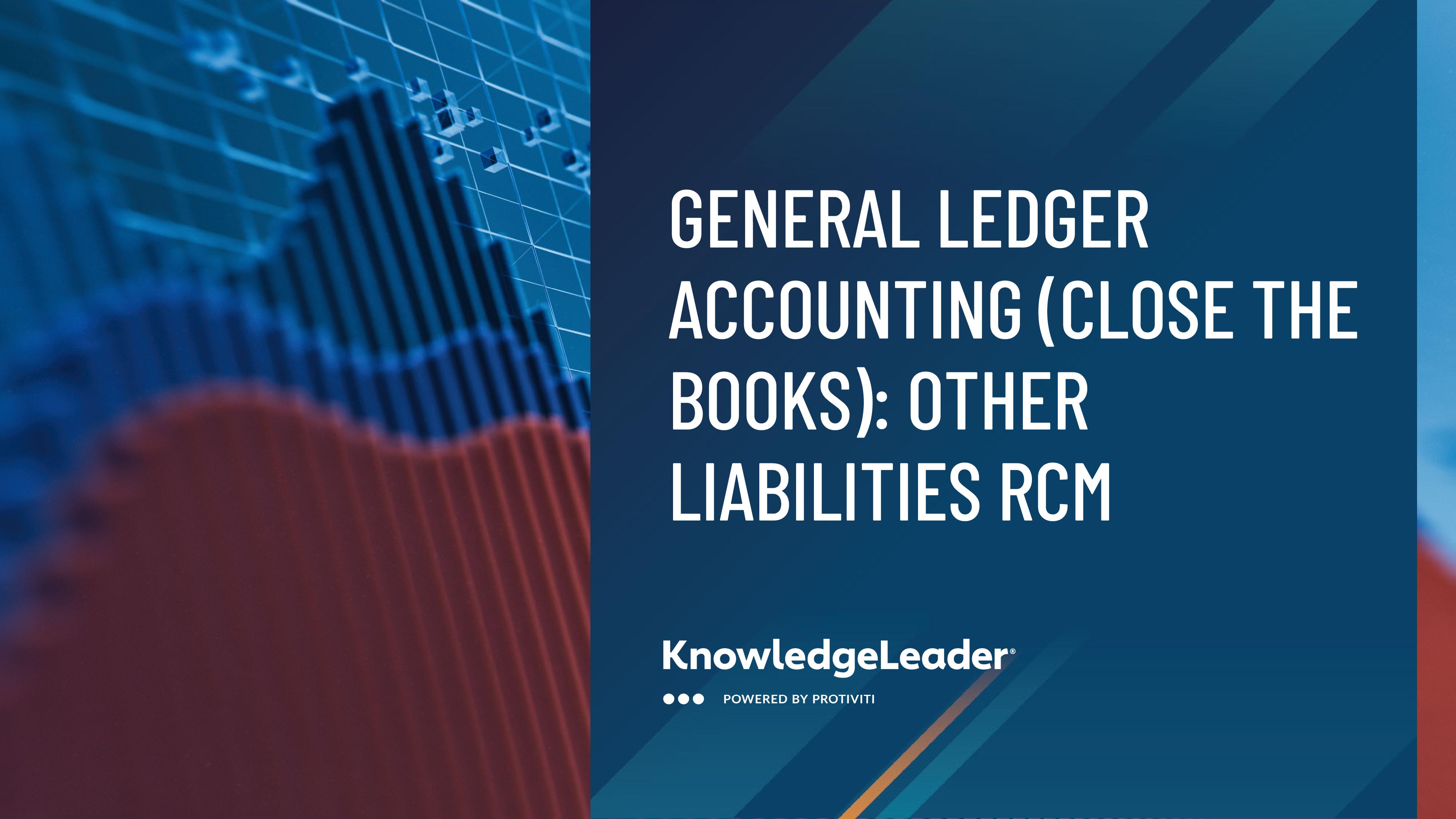 screenshot of the first page of General Ledger Accounting (Close the Books): Other Liabilities RCM