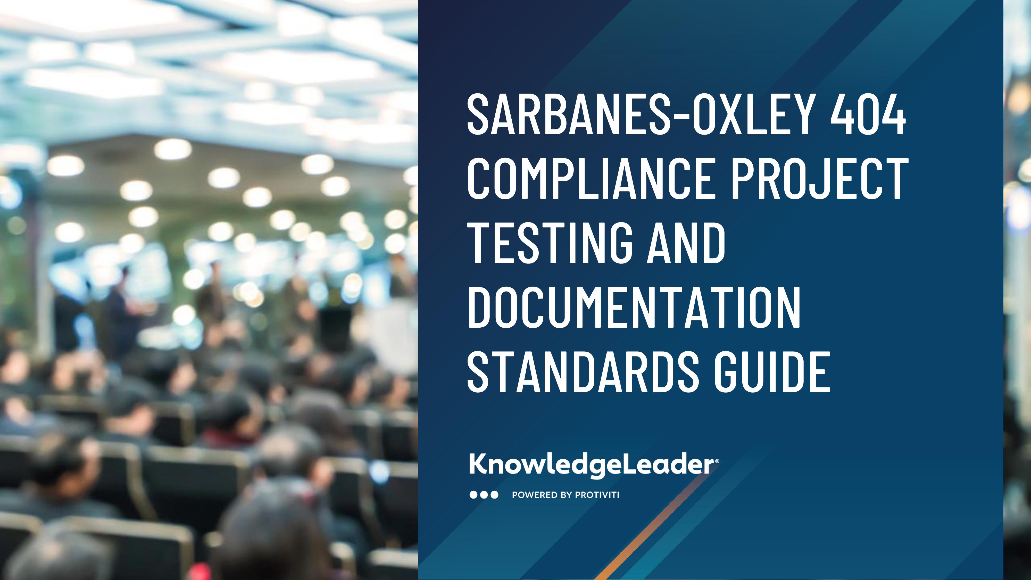 screenshot of the first page of Sarbanes-Oxley 404 Compliance Project Testing and Documentation Standards Guide