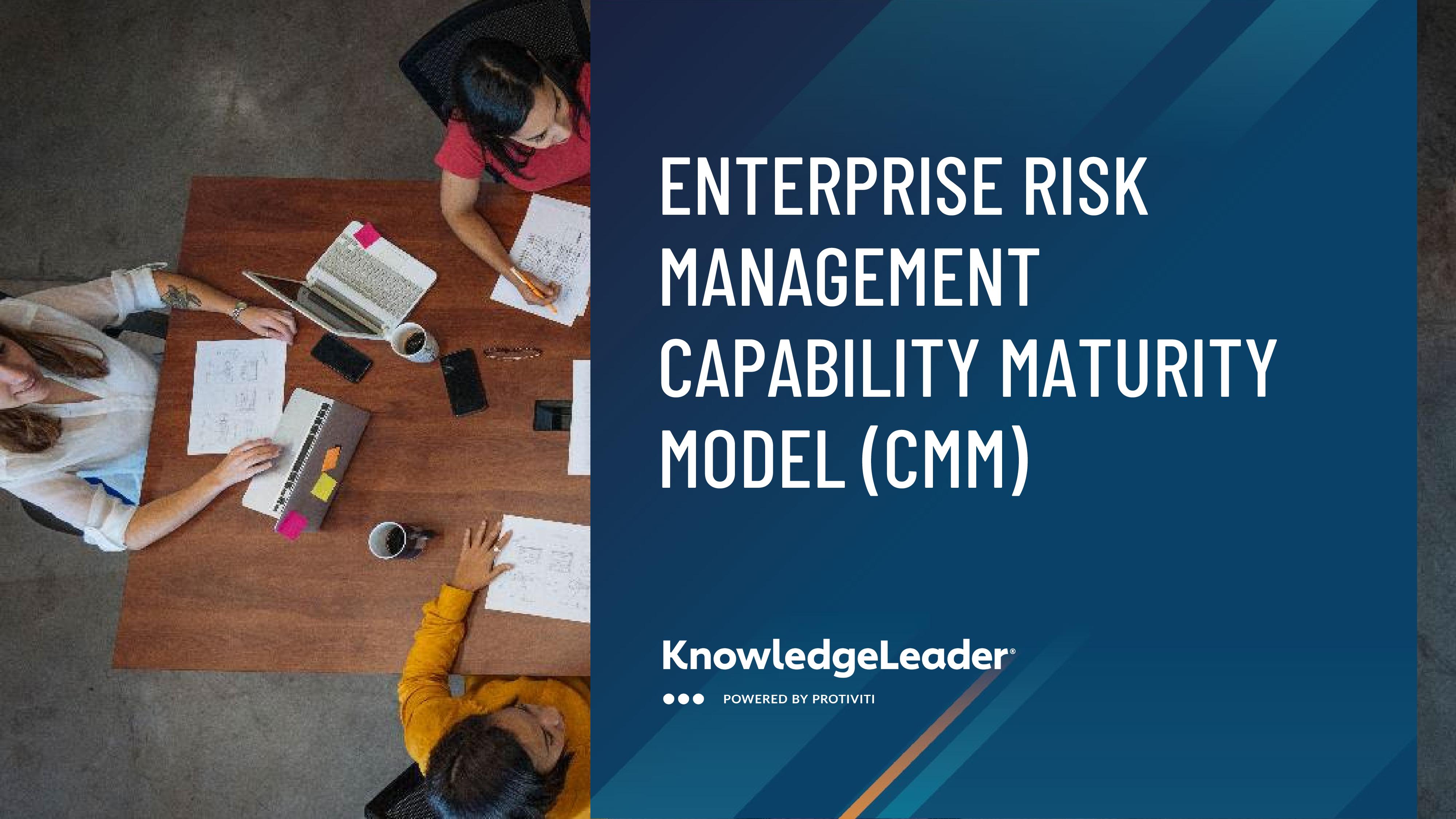 Enterprise Risk Management Capability Maturity Model (CMM)