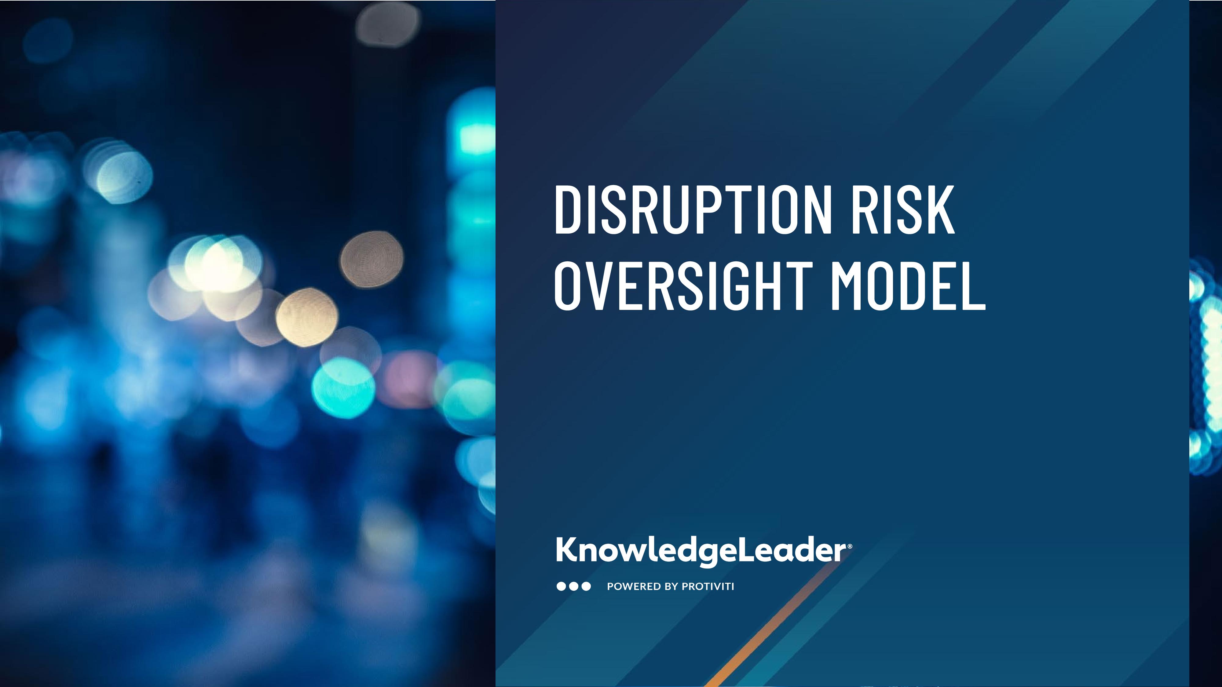 Disruption Risk Oversight Model