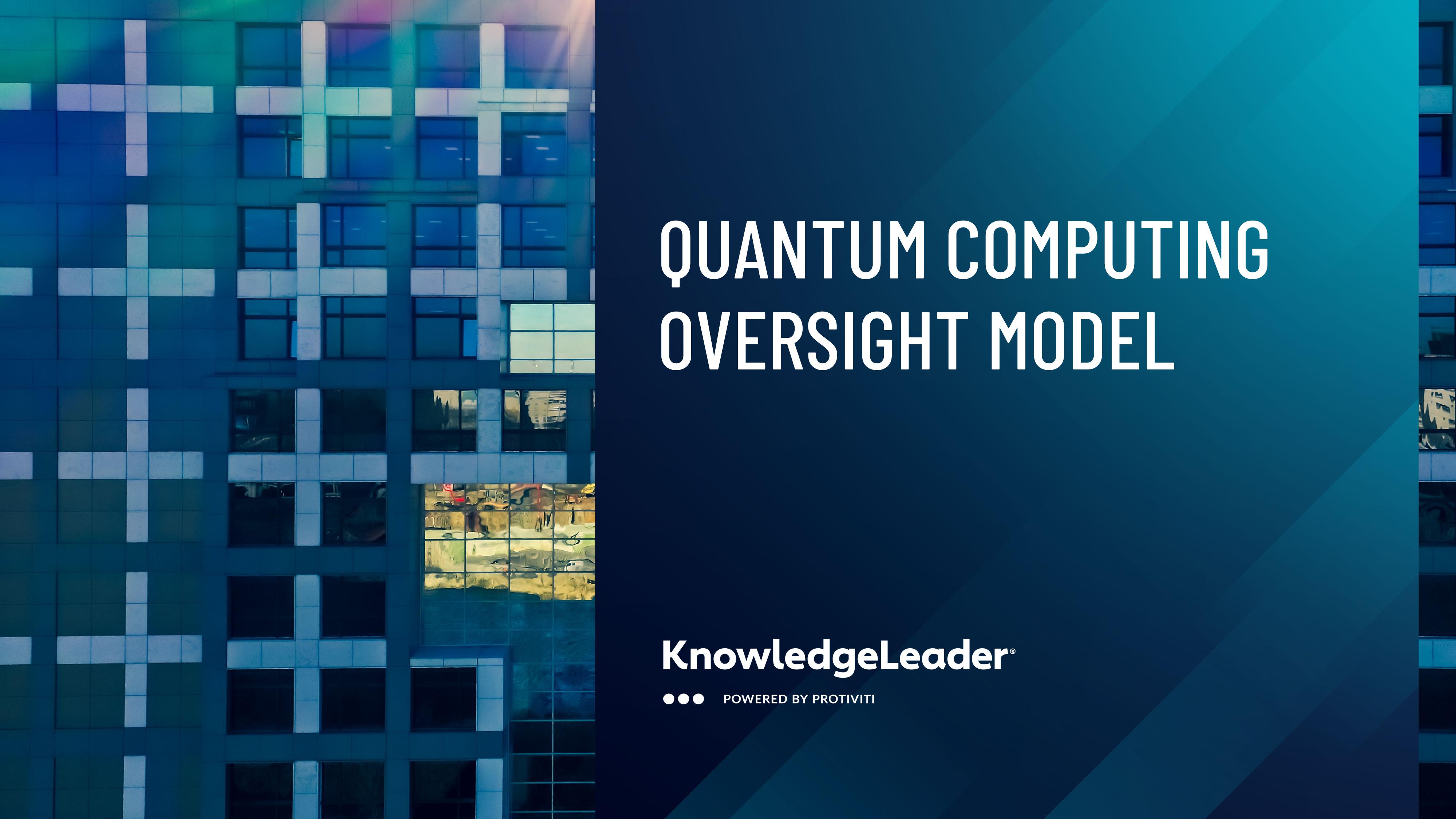 Quantum Computing Oversight Model