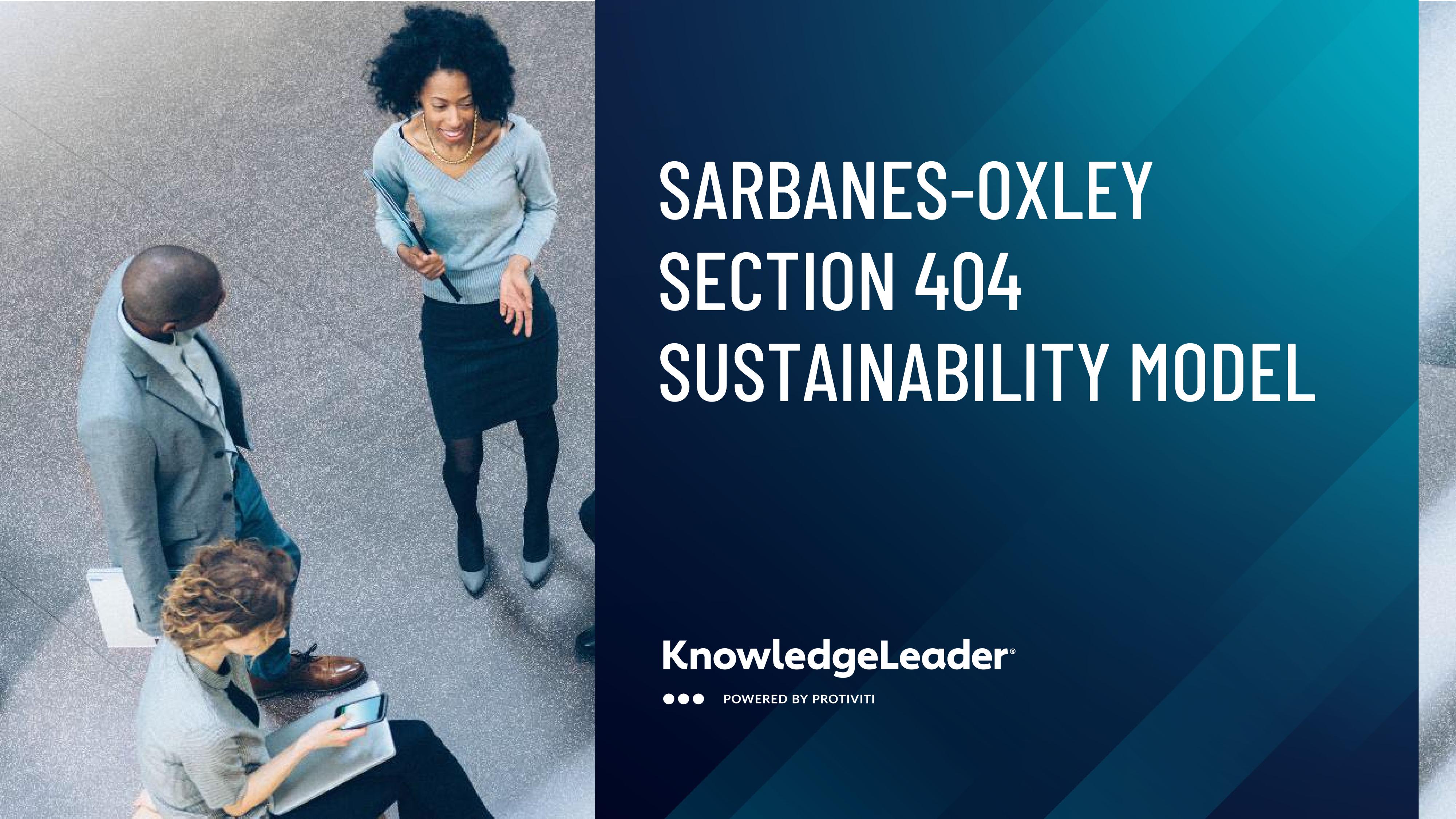 Sarbanes-Oxley Section 404 Sustainability Model